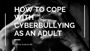 How To Cope With Cyberbullying As An Adult